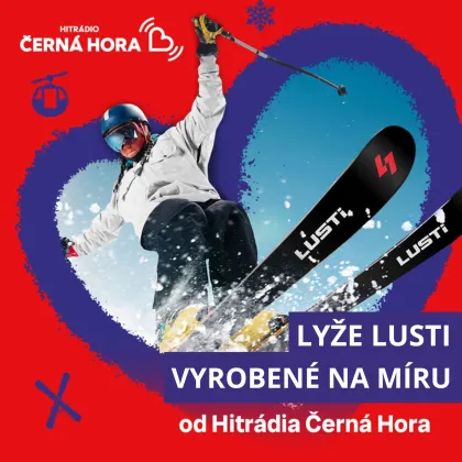 Na Černé hoře jsme rozdali 10 párů značkových lyží LUSTI za 200 tisíc!