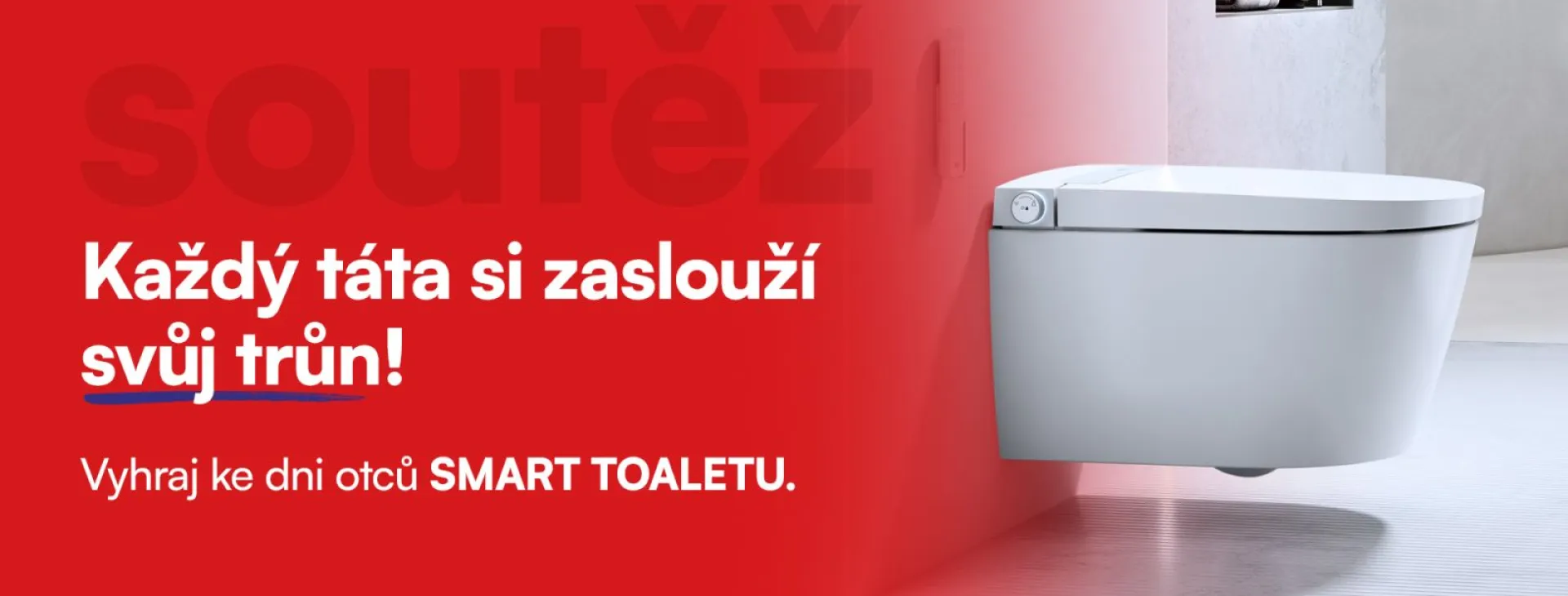 Každý táta si zaslouží svůj vlastní trůn!